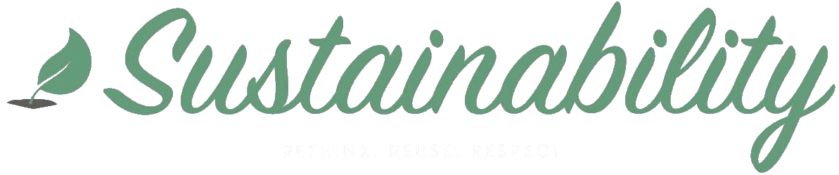 Sustainability - Rethink. reuse. Respect
